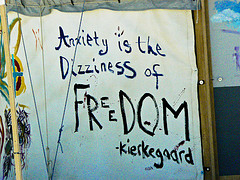 Anxiety is the Dizziness of Freedom